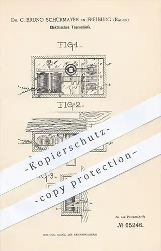 original Patent - Dr. C. Bruno Schürmayr in Freiburg , 1891 , Elektrisches Türschloss , Tür , Schloss , Schlosser !!