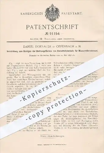 original Patent - D. Dornauer , Offenbach / Main , 1896 , Reinigen der Dichtungen von Deckeln für Dampfkessel !!!