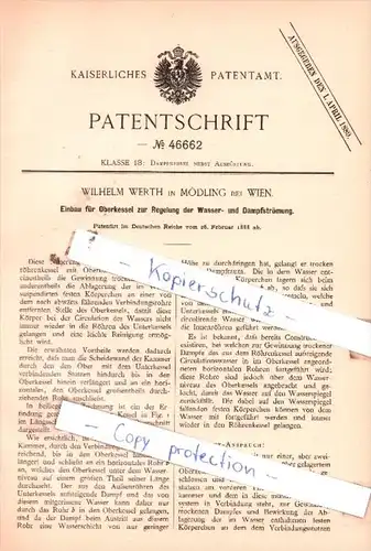 Original Patent  - Wilhelm Werth in Mödling bei Wien , 1888 , Dampfkessel nebst Ausrüstung !!!