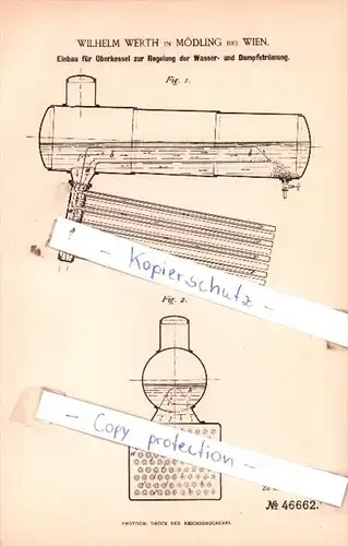 Original Patent  - Wilhelm Werth in Mödling bei Wien , 1888 , Dampfkessel nebst Ausrüstung !!!