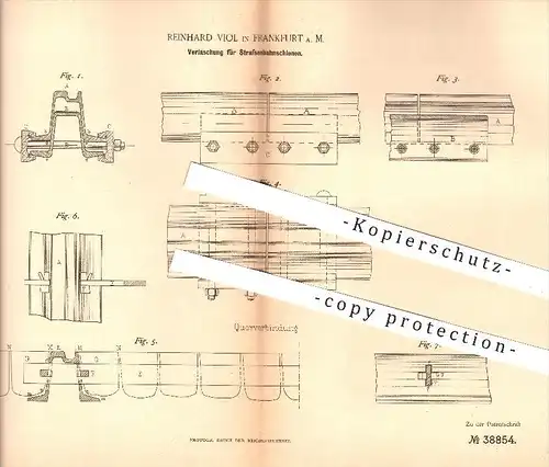 original Patent - Reinhard Viol , Frankfurt / Main , 1886 , Verlaschung für Straßenbahnen , Straßenbahn , Schienen !!!