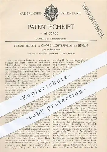 original Patent - O. Bellot , Gr. Lichterfelde / Berlin , 1890 , Rostschieber , Ofen , Öfen , Heizung , Feuerung , Rost