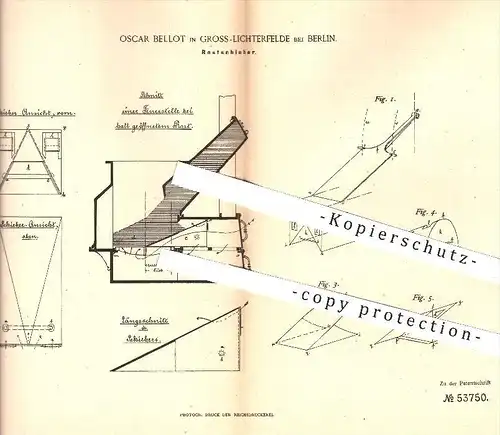 original Patent - O. Bellot , Gr. Lichterfelde / Berlin , 1890 , Rostschieber , Ofen , Öfen , Heizung , Feuerung , Rost