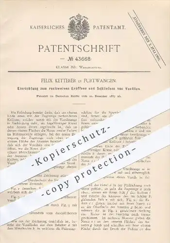 original Patent - Felix Ketterer in Furtwangen , 1887 , Eröffnen und Schließen der Ventile , Ventil , Wasserleitung !