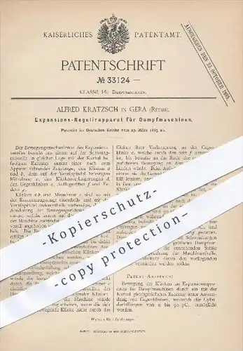 original Patent - Alfred Kratzsch in Gera , 1885 , Expansions- Regulierung für Dampfmaschinen , Dampfmaschine , Dampf !!