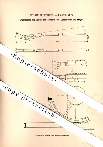 Original Patent - Wilhelm Schug in Karthaus b. Konz , 1884 , Brechstange für Eisenbahn und Waggon , Trier !!!