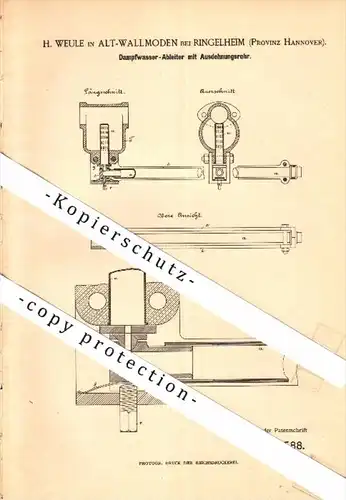 Original Patent - H. Weule in Alt-Wallmoden b. Ringelheim , 1889 , Dampfwasser-Ableiter , Salzgitter , Goslar !!!