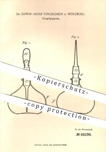 original Patent - Dr. Edwin Adolf Stroschein in Würzburg , 1892 , Tropfpipette , Pipette , Medizin , Gesundheit , Arzt !