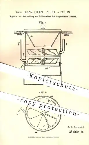 original Patent - Franz Pretzel & Co. , Berlin , 1892 , Abscheidung von Gallensteinen für diagnostische Zwecke , Medizin