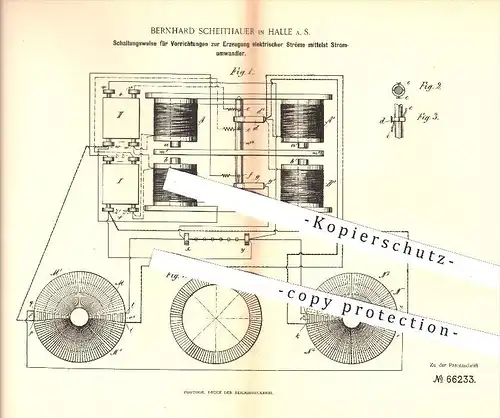 original Patent - B. Scheithauer , Halle / Saale , 1891 , Erzeugung elektrischer Ströme mittelst Stromumwandler , Strom