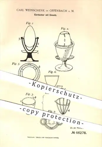 original Patent - Carl Weinschenk , Offenbach / Main , 1892 , Eierbecher mit Einsatz , Eier , Ei , Haushalt , Geschirr