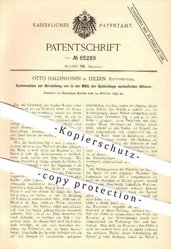original Patent - Otto Hallensleben in Hilden , 1895 , Spulmaschine zur Herstellung der Kötzer , Spindel , Spinnerei !