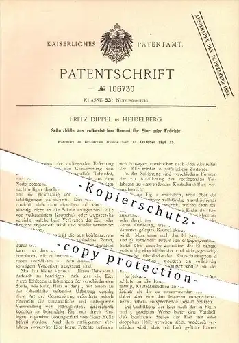 original Patent - F. Dippel , Heidelberg  1898 , Schutzhülle aus vulkanisiertem Gummi für Eier , Früchte , Konservierung