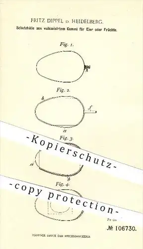 original Patent - F. Dippel , Heidelberg  1898 , Schutzhülle aus vulkanisiertem Gummi für Eier , Früchte , Konservierung