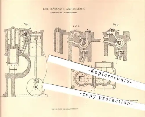 original Patent - E. Tränkner , Aschersleben 1902 , Steuerung für Luftdruckhämmer , Luftdruckhammer , Hammer , Hammerbär