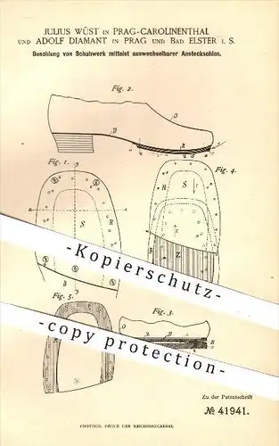 original Patent - J. Wüst , Prag - Carolinenthal / A. Diamant , Bad Elster , 1887 , Besohlung von Schuhwerk , Schuhe !!