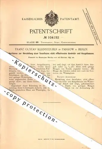 Original Patent - Franz Gustav Kleinsteuber in Pankow b. Berlin , 1897 , Herstellung feuerfester Anstrichmasse , Maler !