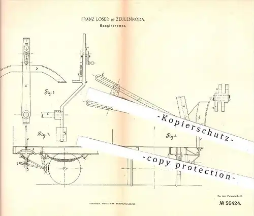 original Patent - Franz Löser in Zeulenroda , 1890 , Rangierbremse , Bremse , Bremsen , Eisenbahn , Eisenbahnen !!!