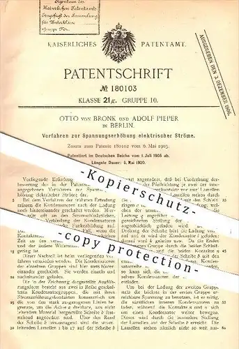 original Patent - O. von Bronk / A. Pieper , Berlin , 1905 , Spannungserhöhung elektrischer Ströme , Strom , Spannung !!