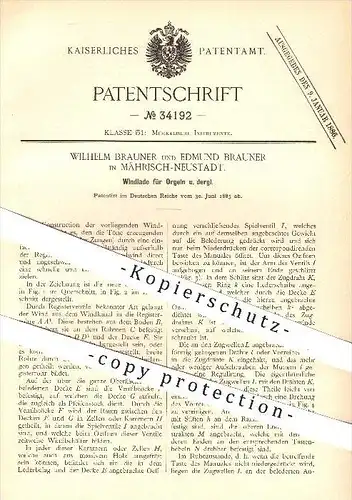 original Patent - Wilhelm & Edmund Brauner , Mährisch - Neustadt , 1885 , Windlade für Orgeln , Orgel , Musikinstrumente