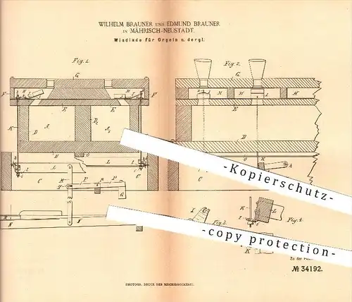 original Patent - Wilhelm & Edmund Brauner , Mährisch - Neustadt , 1885 , Windlade für Orgeln , Orgel , Musikinstrumente