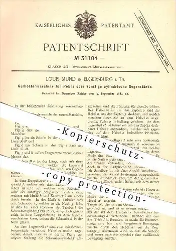 original Patent - Louis Mund in Elgersburg , 1884 , Guillochiermaschine für Rohre , Rohr , Metall , Metallbearbeitung !!