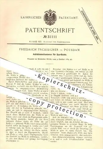 original Patent - Friedrich Zschiegner in Potsdam , 1884 , Antrieb für Sportboote , Boot , Boote , Schiff , Schiffbau !!