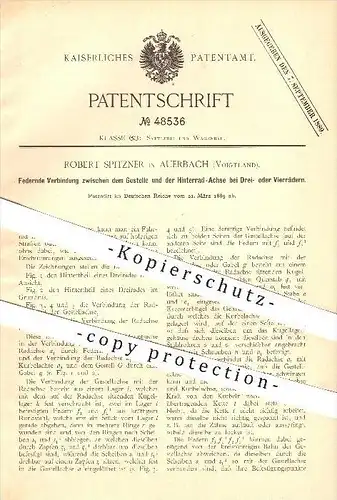 original Patent - R. Spitzner , Auerbach , 1889 , Verbindung zwischen Rahmen u. Hinterrad - Achse am Dreirad , Fahrrad !