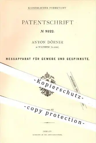 original Patent - Anton Dörner in Waldheim , 1879 , Abmessen von Gewebe , Gespinste , Stoffe , Längenmaß , Länge !