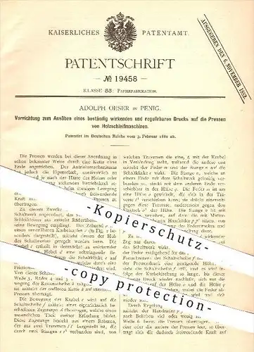 original Patent - Adolph Oeser in Penig , 1882 , Ausübung von Druck auf die Pressen für Holzschleifmaschinen , Papier !!
