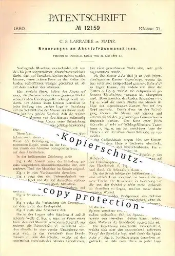 original Patent - C. S. Larrabee , Mainz , 1880 , Fräsemaschine für Schuhabsätze , Schuh , Schuhe , Schuhwerk , Fräsen !