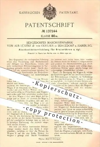 original Patent - Bergedorfer Maschinenfabrik  Alb. Lüdtke & von Oertzen , Bergedorf , 1902 , Schneiden von Drainröhren