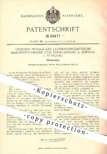 original Patent - Vetschau - Weissagker Landw. Maschinenfabriken & Eisengiesserei A. Lehnigk , 1895 , Pferde - Rechen !!