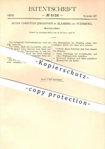 original Patent - Peter C. Johannsen , Blasberg , Flensburg , 1878 , Korkzieher , Korkenzieher , Korken , Wein , Flasche