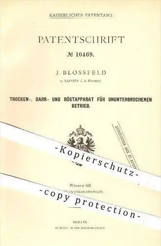 original Patent - J. Blossfeld , Laucha , Unstrut , 1880 , Apparat zum Trocknen , Darren , Rösten , Trockenvorrichtung