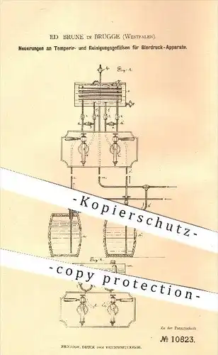 original Patent - Ed. Brune in Brügge , 1880 , Temperier- u. Reinigungsgefäß für Bierdruck - Apparate , Gastronomie !!!