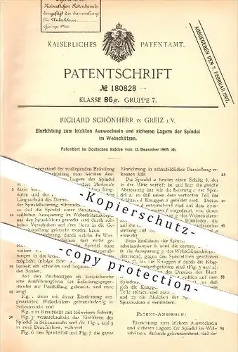 original Patent - Richard Schönherr , Greiz , 1905 , Auswechseln u. Lagern der Spindel im Webschützen , Webstuhl , Weber