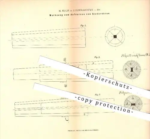 original Patent - H. Kuch in Ludwigshafen am. Rh. , 1880 , Werkzeug zum Aufdornen von Siederöhren , Röhren , Metall !!!