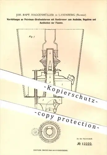 original Patent - Joh. Bapt. Haggenmüller , Landsberg , 1880 , Petroleum - Straßenlaterne mit Rundbrenner , Brenner !!!