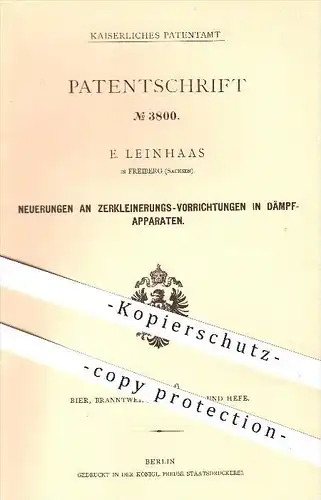 original Patent - E. Leinhaas in Freiberg , 1878 , Zerkleinerungs-Vorrichtungen in Dämpf-Apparaten , Landwirtschaft !!!