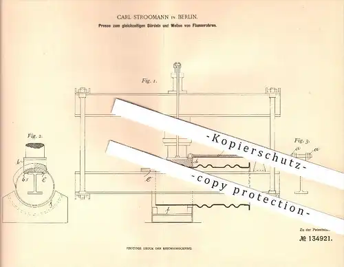 original Patent - Carl Stroomann , Berlin , 1901 , Presse zum Bördeln u. Wellen von Flammrohren , Rohre , Ofen !!!