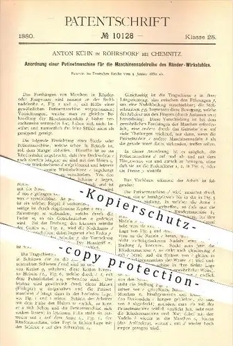 original Patent - Anton Kühn , Röhrsdorf b. Chemnitz , 1880 , Petinetmaschine für die Maschinennadelreihe am Wirkstuhl !
