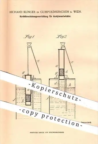 original Patent - R. Klinger in Gumpoldskirchen bei Wien , 1902 , Karbidbeschickungsvorrichtung für Acetylenentwickler !