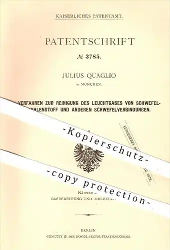 original Patent - Julius Quaglio , München , 1878 , Reinigung von Leuchtgas , Schwefelkohlenstoff , Schwefel , Gas !!!