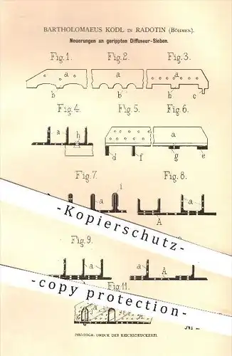 original Patent - Bartholomaeus Kodl in Radotin , Böhmen , 1882 , gerippte Diffuseur - Siebe , Zucker , Zuckerfabrik !!!