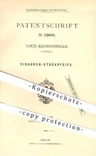 original Patent - Louis Kronenberger in Hanau , 1880 , Zigarren - Stockpfeife , Pfeife , Pfeifen ,Tabak , Rauchen !!!