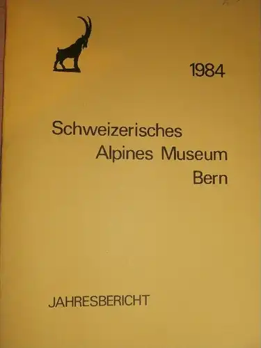 Alpines Museum in Bern , Jahresbericht 1984 !!!