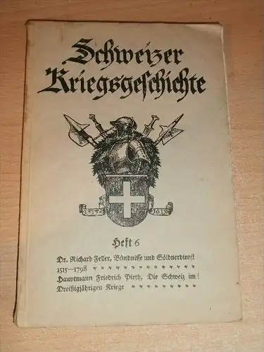 Schweizer Kriegsgeschichte , Heft 6 , 104 S., Ceresole !!!