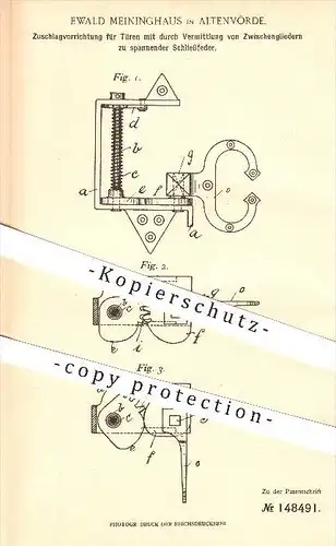 original Patent - Ewald Meininghaus in Altenvörde , 1903 , Zuschlagvorrichtung für Türen , Tür , Türschloss , Schlosser