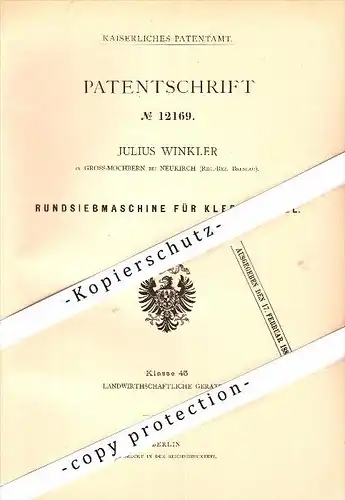 Original Patent - Julius Winkler in Gross-Mochbern b. Neukirch , Breslau , 1880, Rundsiebmaschine für Klee , Schlesien !